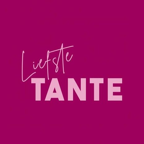 Tegeltje Liefste Tante | Lief Cadeau voor de Allerleukste Tante
