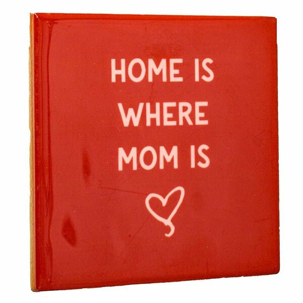 Tegeltje Home is where Mom is | Lief Cadeau voor Moeder