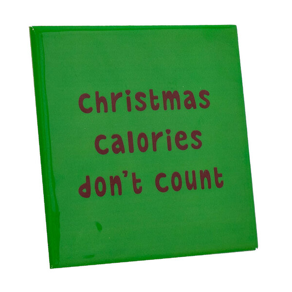 tegeltje keramiek christmas calories don&#039;t count vooraanzicht