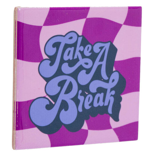 tegeltje take a break paars roze ontwerp keramiek