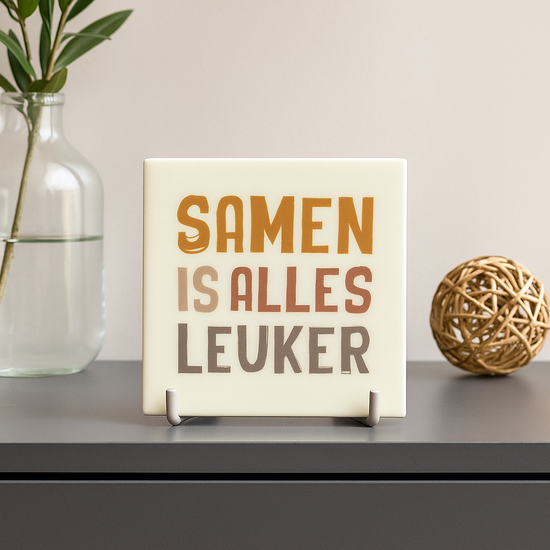 Cadeautegel keramiek met warme tekst Samen is alles leuker