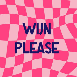 Tegeltje Wijn please Tegeltje Wijn please