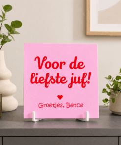 Voor de liefste juf – Roze keramisch tegeltje 10x10 cm